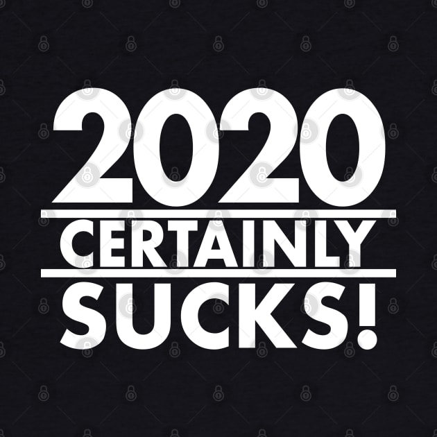 2020 Sucks! Funny 2020 Pandemic Quarantine Social Distancing Jokes by BoggsNicolas